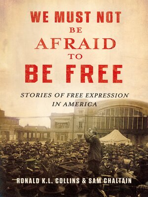 cover image of We Must Not Be Afraid to Be Free